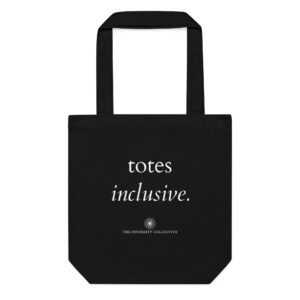 'Totes Inclusive' Cotton Tote Bag - Black